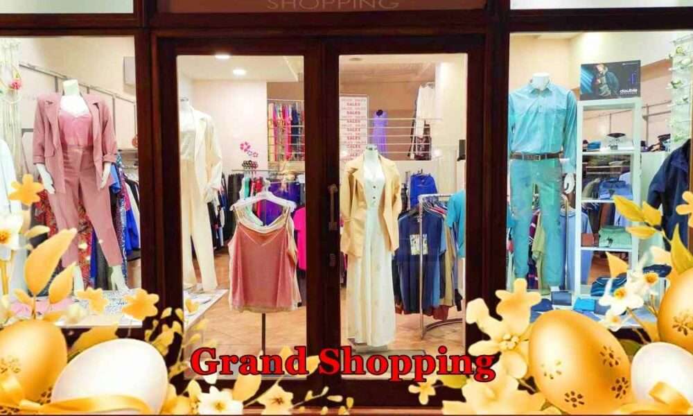 Grand Shopping